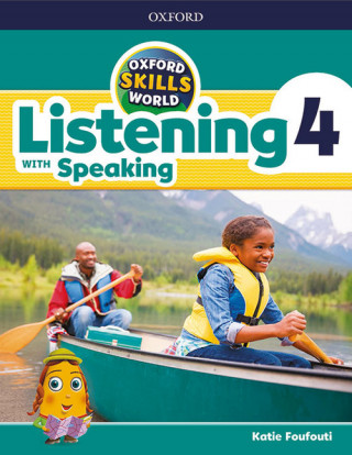 Książka Oxford Skills World: Level 4: Listening with Speaking Student Book / Workbook Katie Foufouti