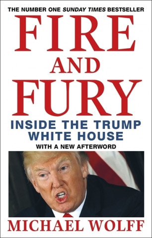 Kniha Fire and Fury Michael Wolff
