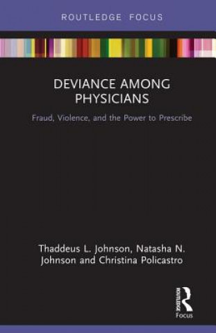Knjiga Deviance Among Physicians POLICASTRO