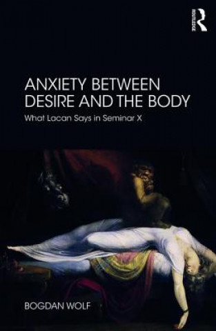 Kniha Anxiety Between Desire and the Body WOLF