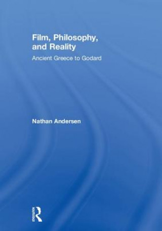 Kniha Film, Philosophy, and Reality Andersen