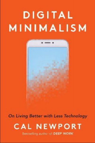 Книга Digital Minimalism Cal Newport