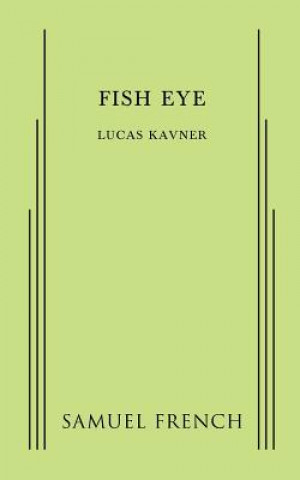 Knjiga Fish Eye LUCAS KAVNER