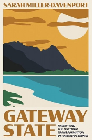 Knjiga Gateway State Sarah Miller-Davenport