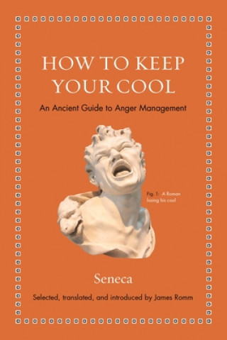 Книга How to Keep Your Cool Seneca