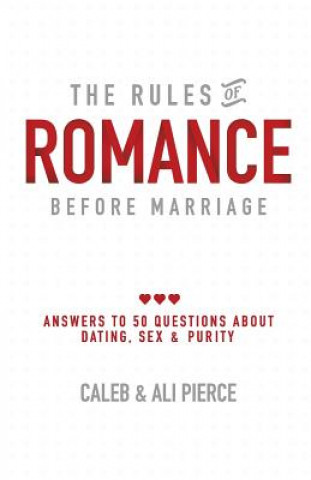 Carte Rules of Romance Before Marriage CALEB PIERCE