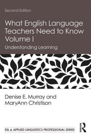 Kniha What English Language Teachers Need to Know Volume I Murray