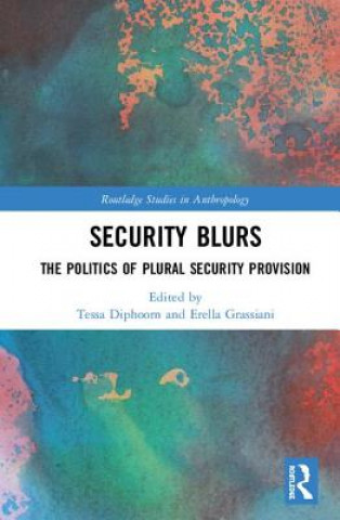 Knjiga Security Blurs Tessa Diphoorn