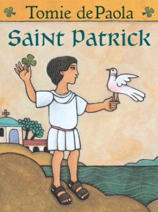 Kniha Saint Patrick Tomie dePaola