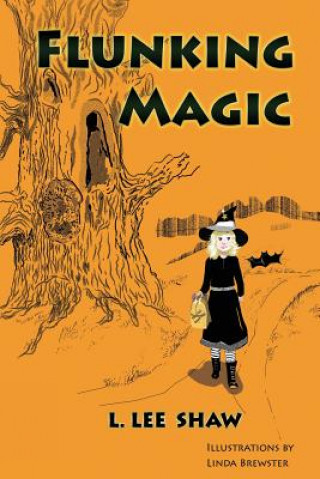 Book Flunking Magic L Lee Shaw
