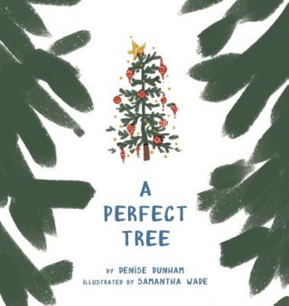 Book Perfect Tree Denise Dunham