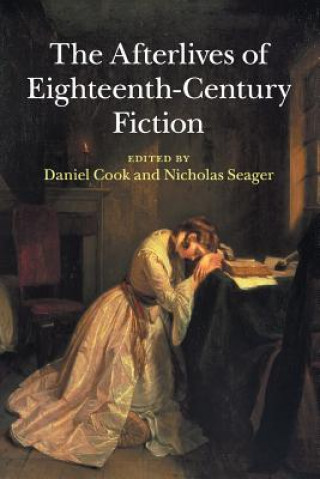 Carte Afterlives of Eighteenth-Century Fiction Daniel Cook