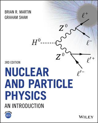 Carte Nuclear and Particle Physics - An Introduction 3e Brian R. Martin