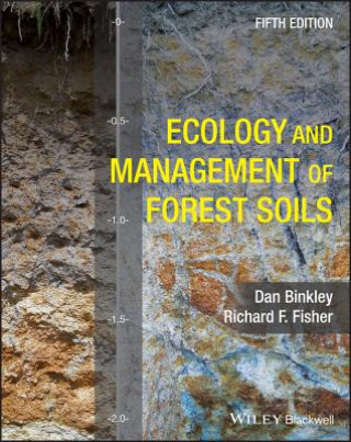 Carte Ecology and Management of Forest Soils 5e Dan Binkley