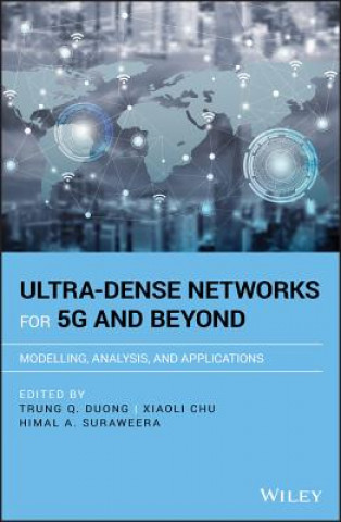 Libro Ultra-dense Networks for 5G and Beyond - Modelling , Analysis, and Applications Trung Q. Duong