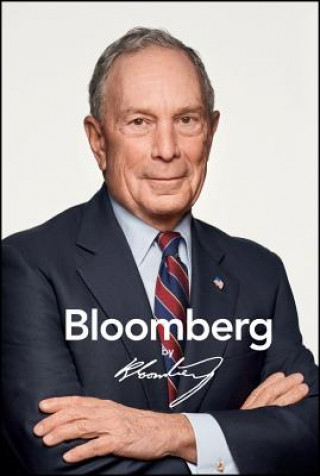 Книга Bloomberg by Bloomberg, Revised and Updated Michael R. Bloomberg