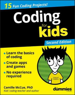 Книга Coding For Kids For Dummies, 2nd Edition Camille McCue