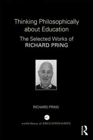 Книга Thinking Philosophically about Education Pring