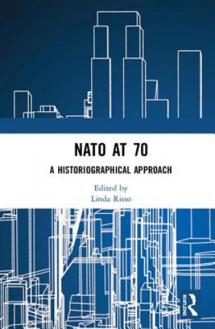 Knjiga NATO at 70 Linda Risso