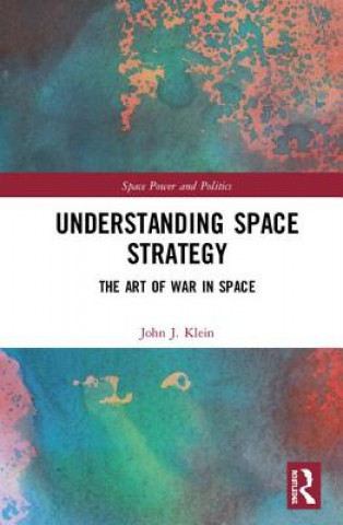 Książka Understanding Space Strategy KLEIN