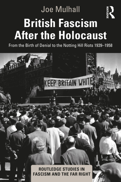 Buch British Fascism After the Holocaust MULHALL