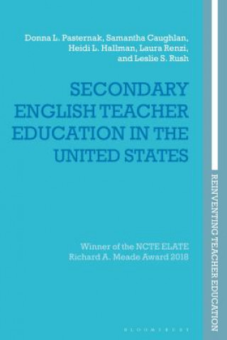 Könyv Secondary English Teacher Education in the United States Donna L. Pasternak