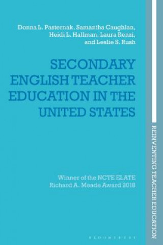 Kniha Secondary English Teacher Education in the United States Donna L. Pasternak