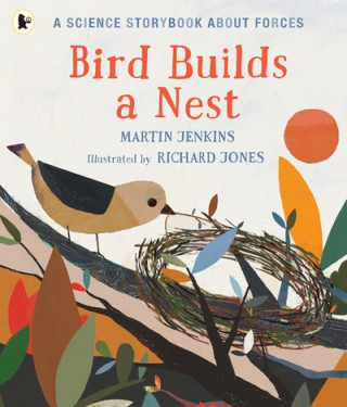 Książka Bird Builds a Nest Martin Jenkins