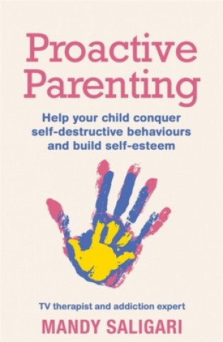 Könyv Proactive Parenting Mandy Saligari