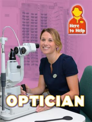 Kniha Here to Help: Optician James Nixon