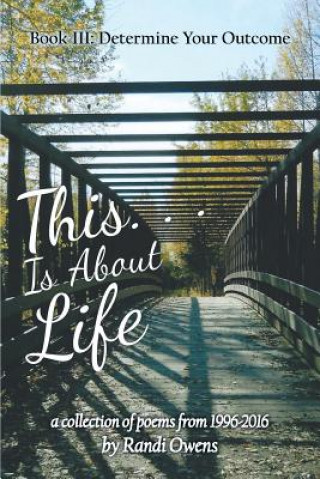 Livre This . . . Is About Life Randi Owens