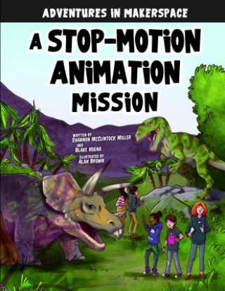 Carte A Stop-Motion Animation Mission Shannon McClintock Miller
