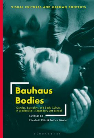 Kniha Bauhaus Bodies Frances Arnold