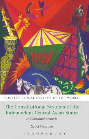 Βιβλίο Constitutional Systems of the Independent Central Asian States Scott Newton