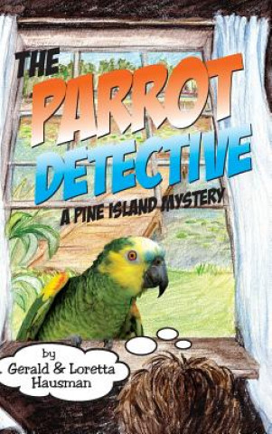 Könyv Parrot Detective Gerald Hausman