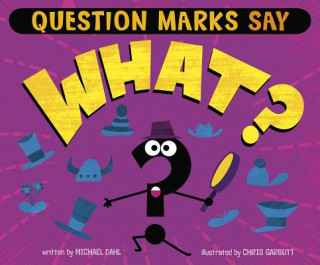 Libro Question Marks Say What? Michael Dahl