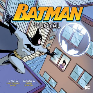 Livre Batman Is Loyal Christopher Harbo