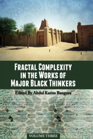 Kniha Fractal Complexity in the Works of Major Black Thinkers Abdul Karim Bangura