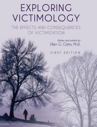 Book Exploring Victimology Ellen G Cohn