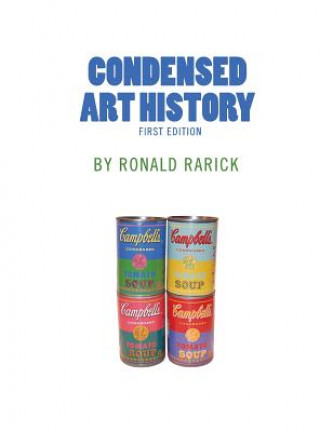 Kniha Condensed Art History Ronald Rarick