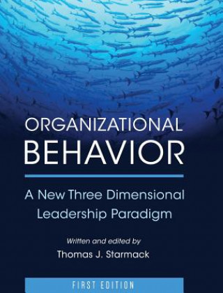 Carte Organizational Behavior Thomas J Starmack