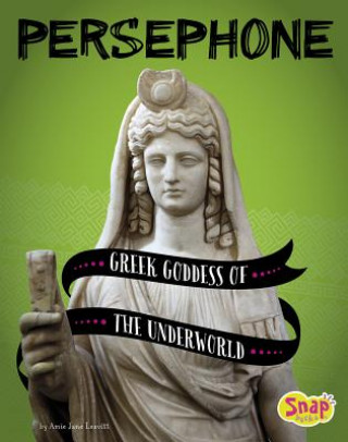 Libro Persephone: Greek Goddess of the Underworld Amie Jane Leavitt