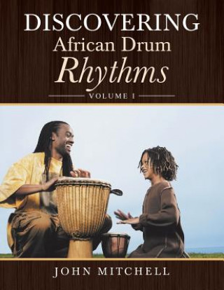 Carte Discovering African Drum Rhythms John Mitchell