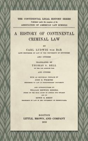 Carte History of Continental Criminal Law (1916) CARL LUDWIG VON BAR