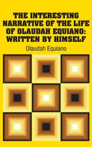 Carte Interesting Narrative of the Life of Olaudah Equiano OLAUDAH EQUIANO
