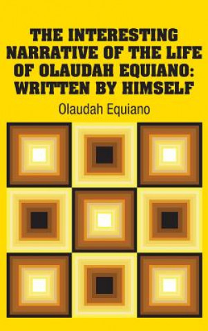 Książka Interesting Narrative of the Life of Olaudah Equiano OLAUDAH EQUIANO