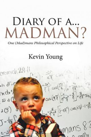Kniha Diary of A...Madman? KEVIN YOUNG