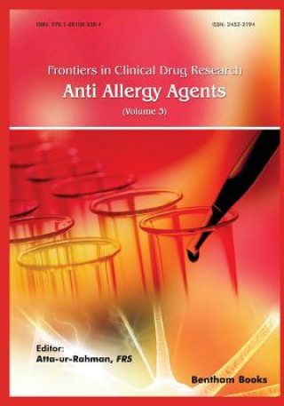 Kniha Frontiers in Clinical Drug Research - Anti-Allergy Agents: Volume 3 Atta -Ur- Rahman