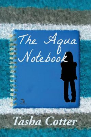 Kniha Aqua Notebook TASHA COTTER