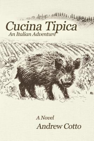 Kniha Cucina Tipica ANDREW COTTO